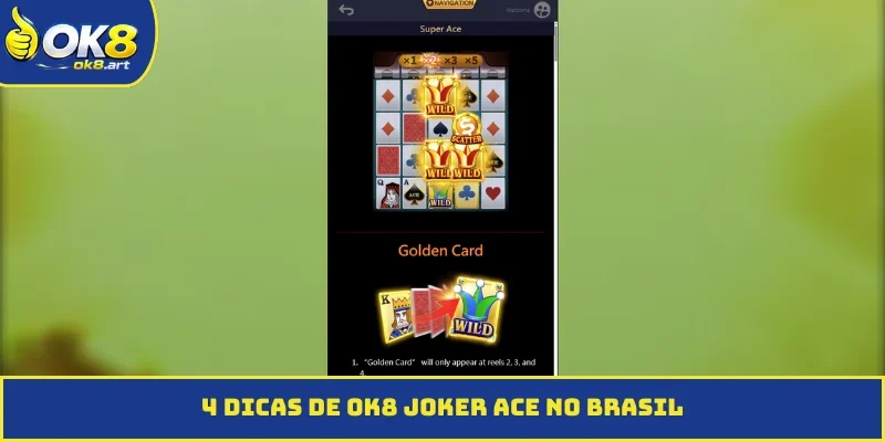 4 dicas de OK8 Joker ACE no Brasil