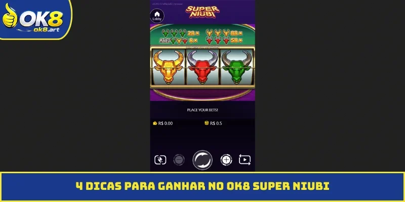 4 dicas para ganhar no OK8 Super Niubi