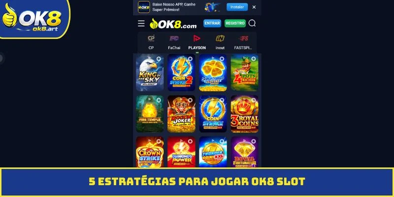 5 estratégias para jogar OK8 Slot