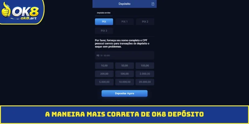 A maneira mais correta de OK8 depósito