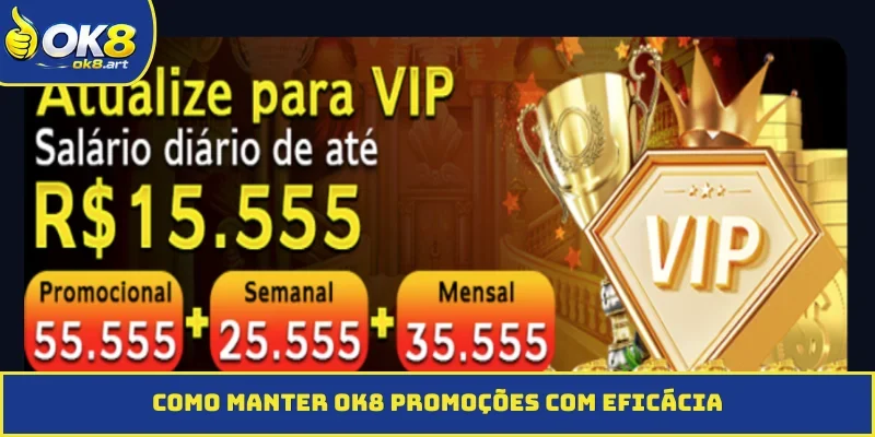 Como aproveitar as OK8 promoções com eficácia