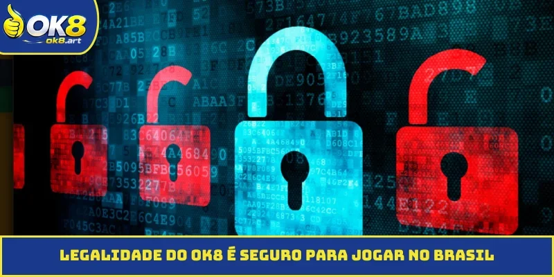 Legalidade do OK8 é seguro para jogar no Brasil