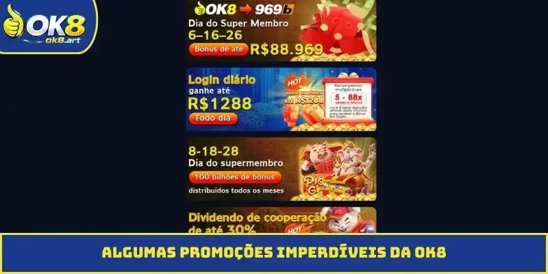 Algumas promoções imperdíveis da OK8